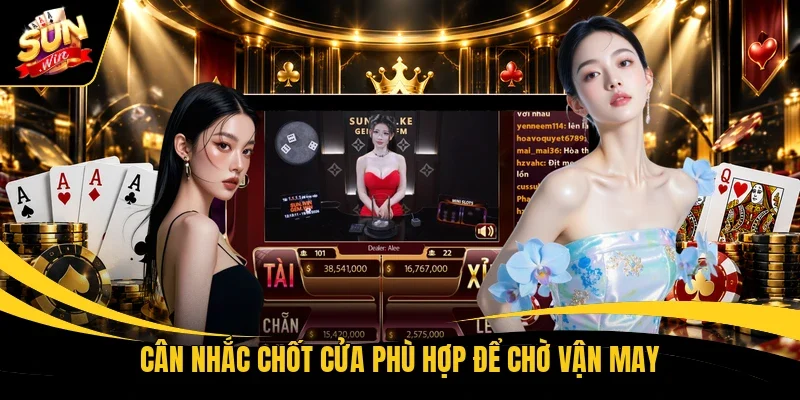 Cân nhắc chốt cửa phù hợp để chờ vận may