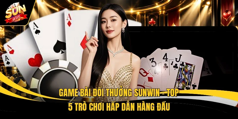 Game bài đổi thưởng
